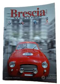 Mille miglia 2018 Brescia tra sport e motori