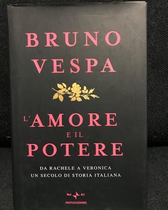 Bruno Vespa - L'AMORE E IL POTERE