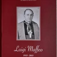 Luigi Maffeo. 1915 - 2015