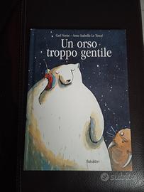 Libro: Un orso troppo gentile 