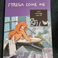 Strega come me