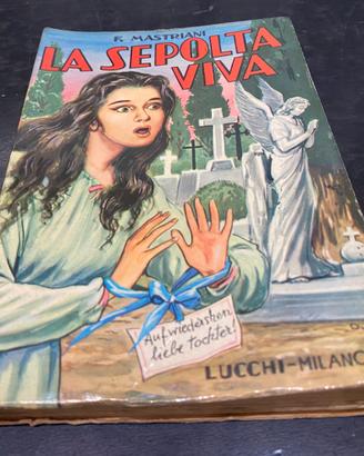 LA SEPOLTA VIVA - ROMANZO VINTAGE