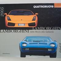 LAMBORGHINI – Dalla Miura alla Gallardo