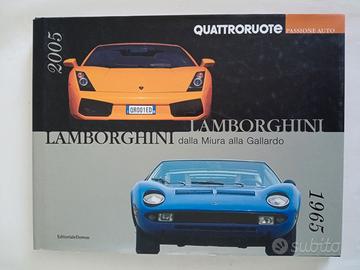 LAMBORGHINI – Dalla Miura alla Gallardo