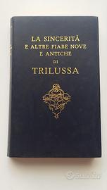 La sincerità e altre fiabe nove e antiche - 1939