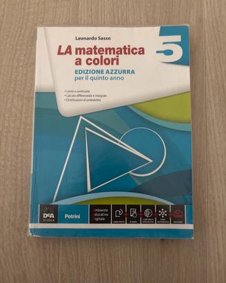 Libro scolastico “ la matematica a colori” 5 anno