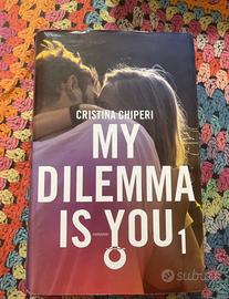 Libro My dilemma is you