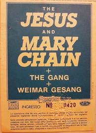 Biglietto concerto The Jesus and Mary Chain - 1986