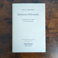 G. Stroumsa, Barbarian Philosophy-The Religious Re