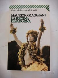 Maurizio Maggiani La regina disadorna