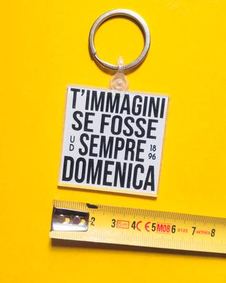 Portachiavi Udinese Calcio 1896 Sempre Domenica