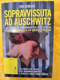 Libro "Sopravvissuta ad Auschwitz" di Eva Schloss