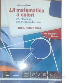 LA matematica a colori TRIGONOMET. - 9788849421293
