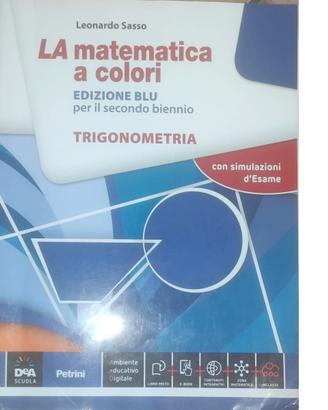 LA matematica a colori TRIGONOMET. - 9788849421293