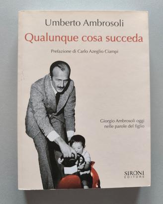 Umberto Ambrosoli - Qualunque cosa succeda