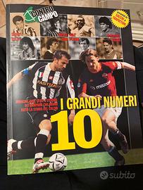 I grandi numeri 10 Del piero, Totti, Maradona ecc