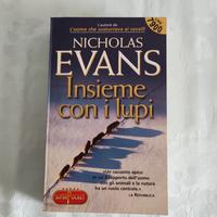 Insieme con i lupi - Racconto epico,Nicholas EVANS