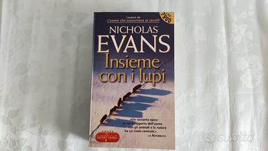 Insieme con i lupi - Racconto epico,Nicholas EVANS