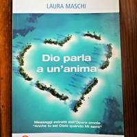 Dio parla a un'anima - Laura Maschi - Centro studi