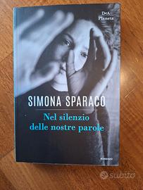 Libro Nel silenzio delle nostre parole
