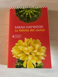 Sarah Haywood - La felicità del cactus