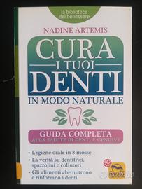 Cura i tuoi denti in modo naturale