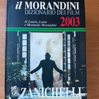 Il Morandini Dizionario dei Film 2003