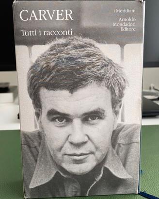 Raymond Carver Tutti I Racconti I Meridiani 2006