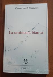 Emmanuel Carrere - La settimana bianca - Adelphi