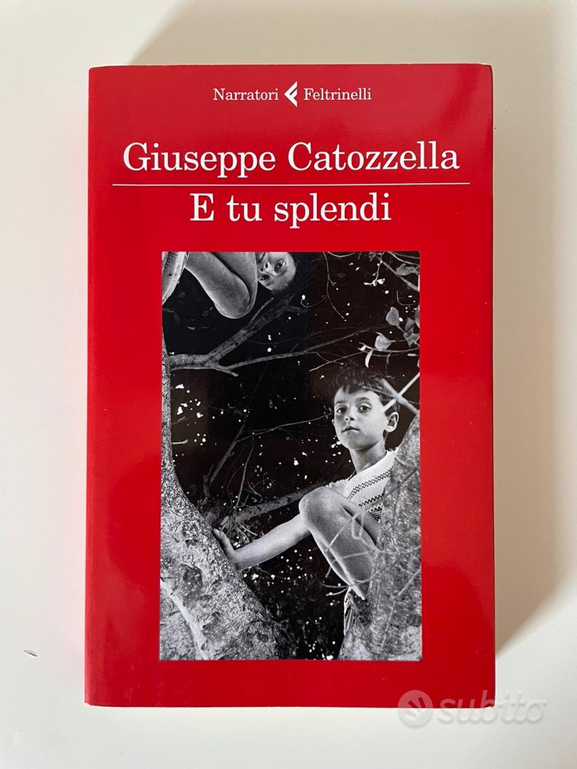 Catozzella - E tu splendi - Libri e Riviste In vendita a Modena