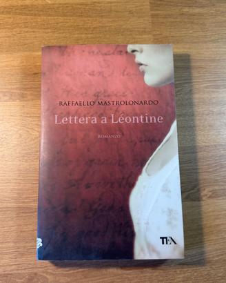 RAFFAELLO MASTROLONARDO, Lettera a Léontine.
