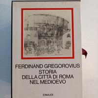 Einaudi - Gregorovius Storia di Roma nel Medioevo