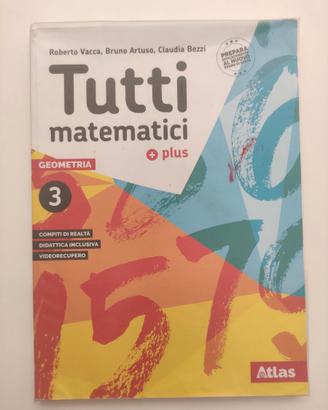 Tutti matematici Plus 3 - SOLO Geometria