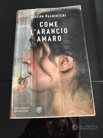 Libro “Come L’ Arancio Amaro” di Palmieri Milena
