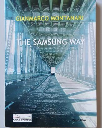 THE SAMSUNG WAY - GIANMARCO MONTANARI