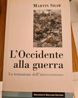 Martin Shaw - L'occidente alla guerra