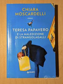 Teresa Papavero e la maledizione di Strangolagalli