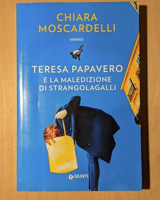 Teresa Papavero e la maledizione di Strangolagalli