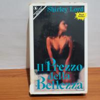 Il Prezzo della Bellezza - (Shirley Lord) -Romanzo