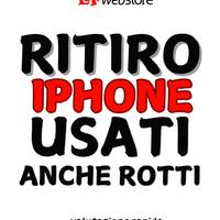 Ritiro iphone usati , anche guasti - rotti