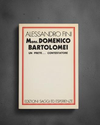 "Mons. Domenico Bartolomei" di A. Finy