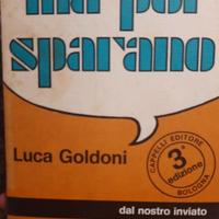 Libro_"Ma poi sparano"_Luca Goldoni