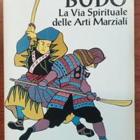 Budo La via spirituale delle arti marziali