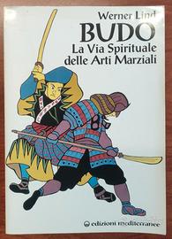 Budo La via spirituale delle arti marziali