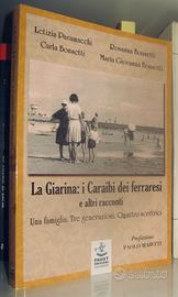 La Giarina: i Caraibi dei ferraresi