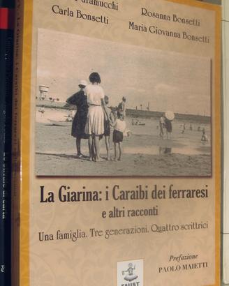 La Giarina: i Caraibi dei ferraresi