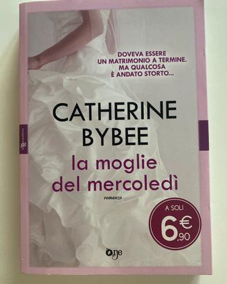 Romanzi rosa La moglie del mercoledì + 2