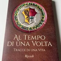 Libro DellaGherardesca Al tempo di una volta Nuovo