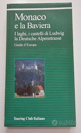 Monaco e la Baviera - Guida Touring NUOVA
