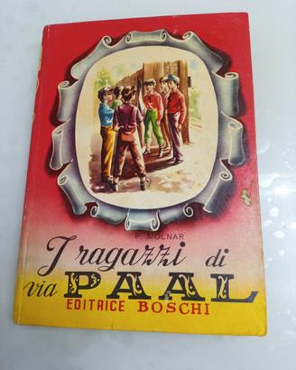 I ragazzi di via Paal Molnar editrice Boschi 1961